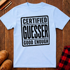 Certified Guesser T-Shirt