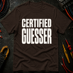 Certified Guesser Ed.2 T-Shirt