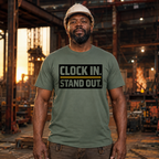 Clock In Stand Out T-Shirt