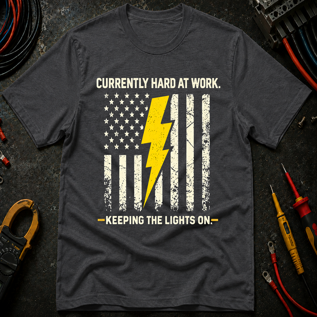 Currently Hard At Work T-Shirt