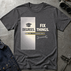 Degrees Are Cool Ed.2 T-Shirt