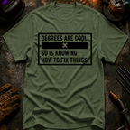 Degrees Are Cool T-Shirt