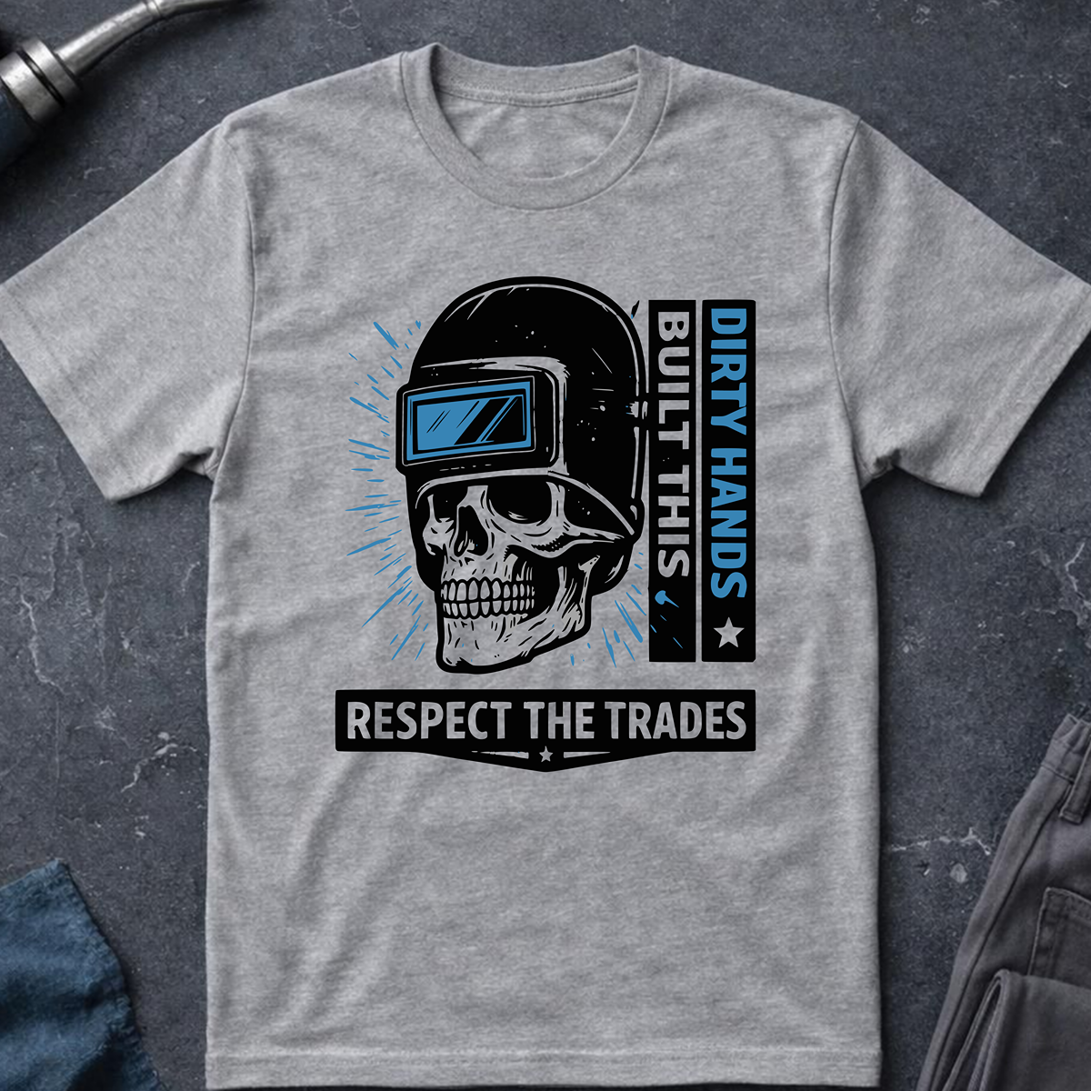 The Dark-Skull Collection: Dirty Hands Built This T-Shirt