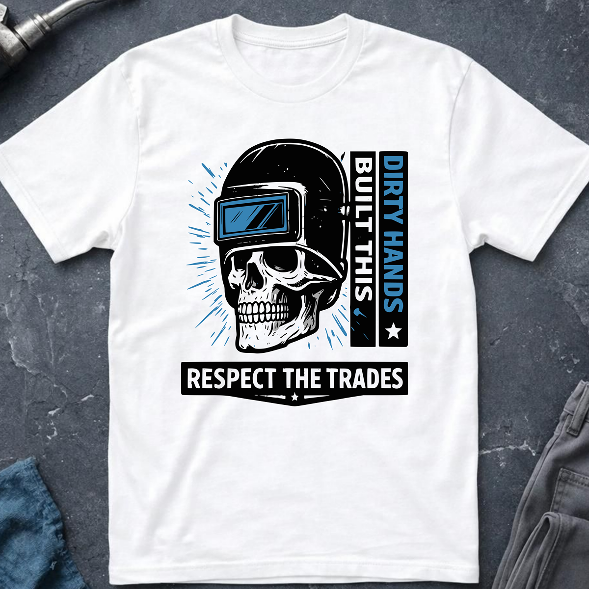 The Dark-Skull Collection: Dirty Hands Built This T-Shirt