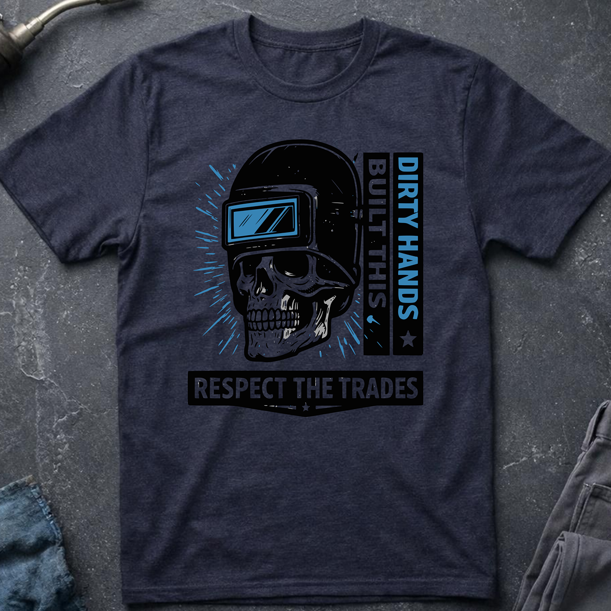 The Dark-Skull Collection: Dirty Hands Built This T-Shirt