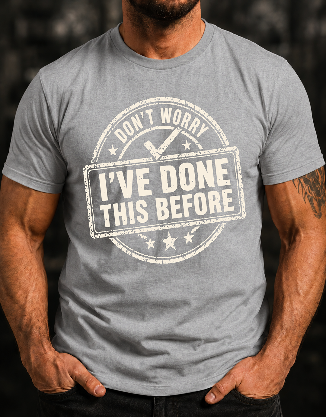 Don't Worry I've Done This Before Ed.2 T-Shirt