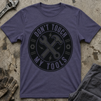 Don't Touch My Tools T-Shirt