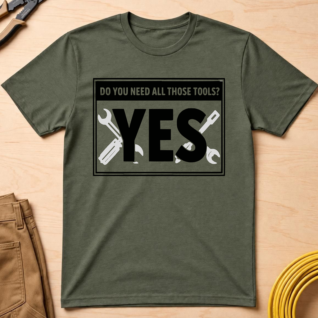 Need All Those Tools? Ed.2 T-Shirt