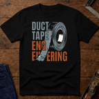 Duct Tape Engineering T-Shirt