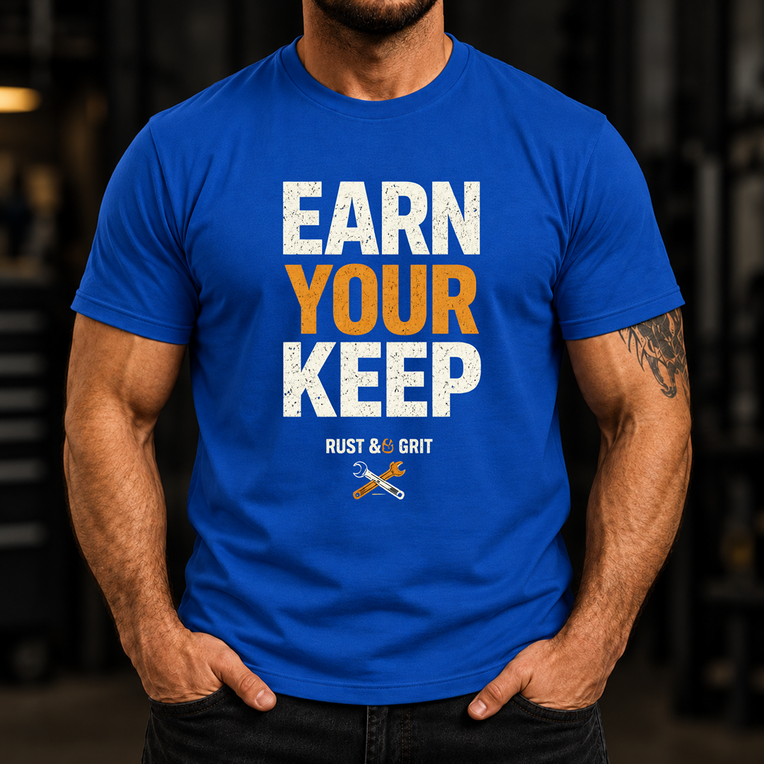 Earn Your Keep Ed.3 T-Shirt