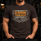 Earn Your Keep Ed.2 T-Shirt