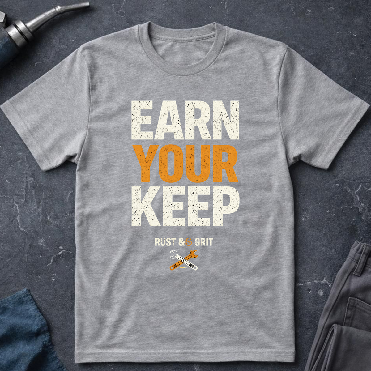 Earn Your Keep Ed.3 T-Shirt