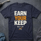 Earn Your Keep Ed.3 T-Shirt