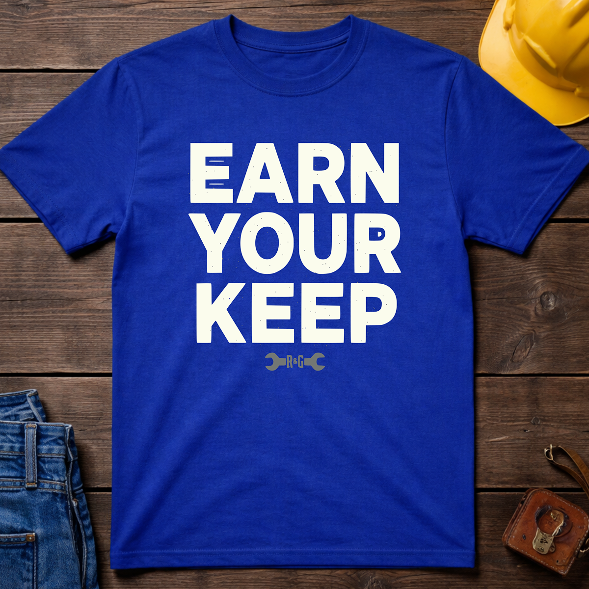 Earn Your Keep Ed.2 T-Shirt