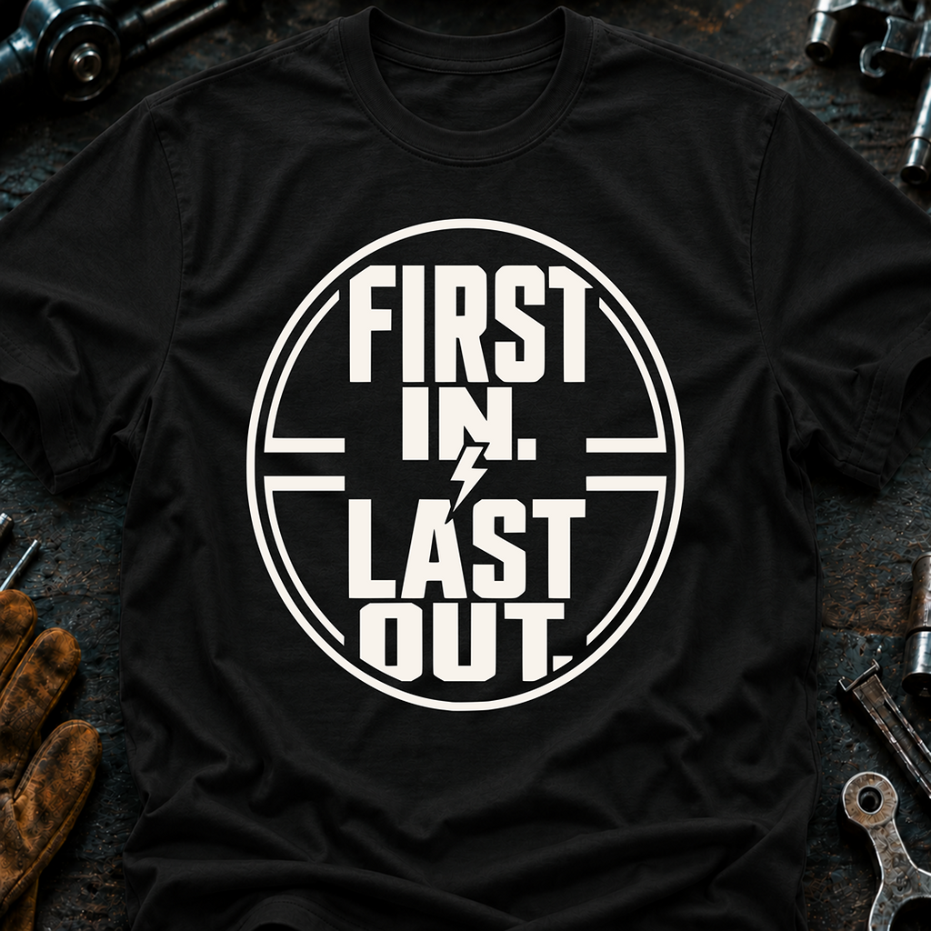 First In Last Out Ed.2 T-Shirt
