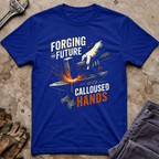 Forging the Future T-Shirt