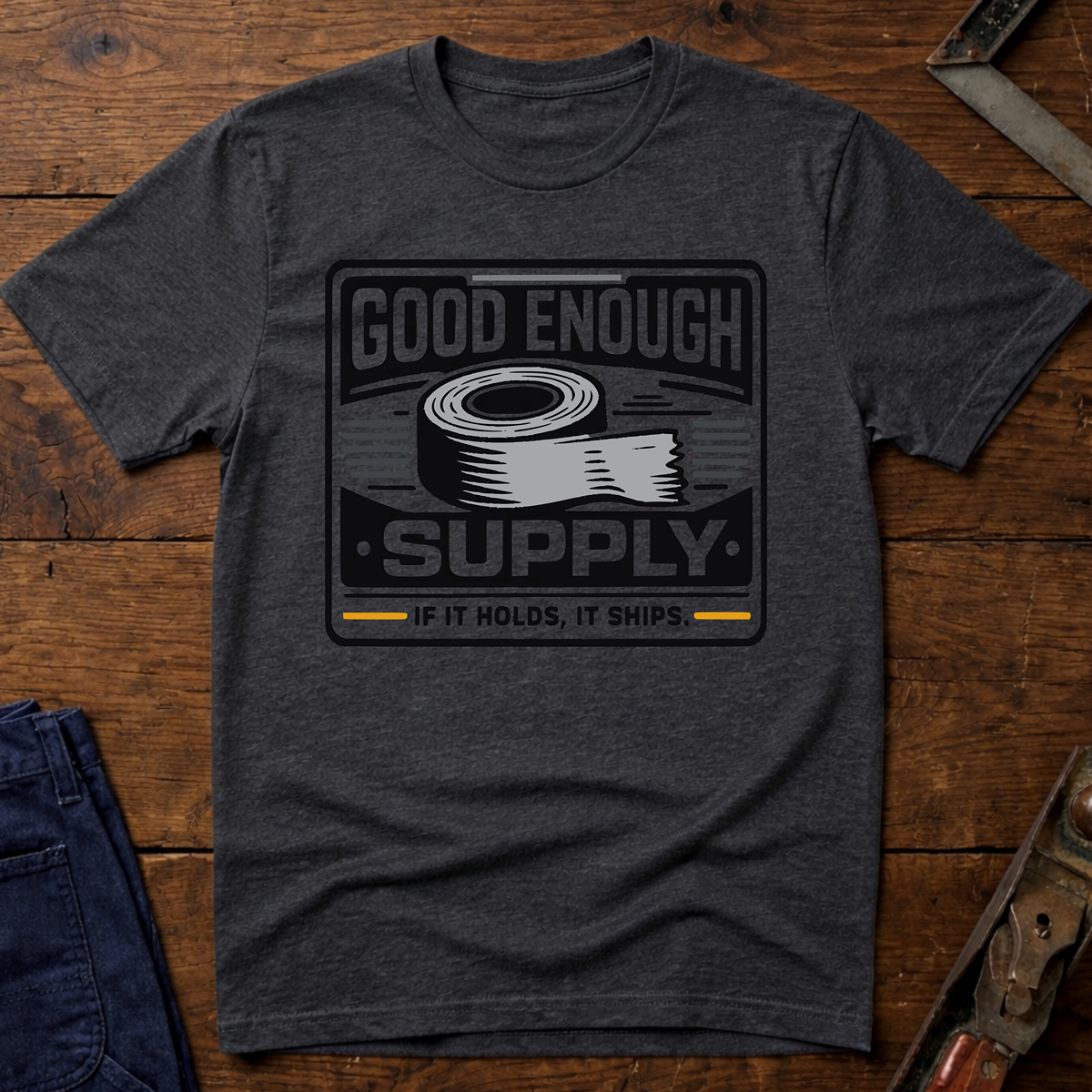 Good Enough Supply Ed.2 T-Shirt