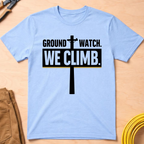 We Climb T-Shirt