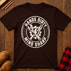 Hands Dirty Mind Sharp T-Shirt