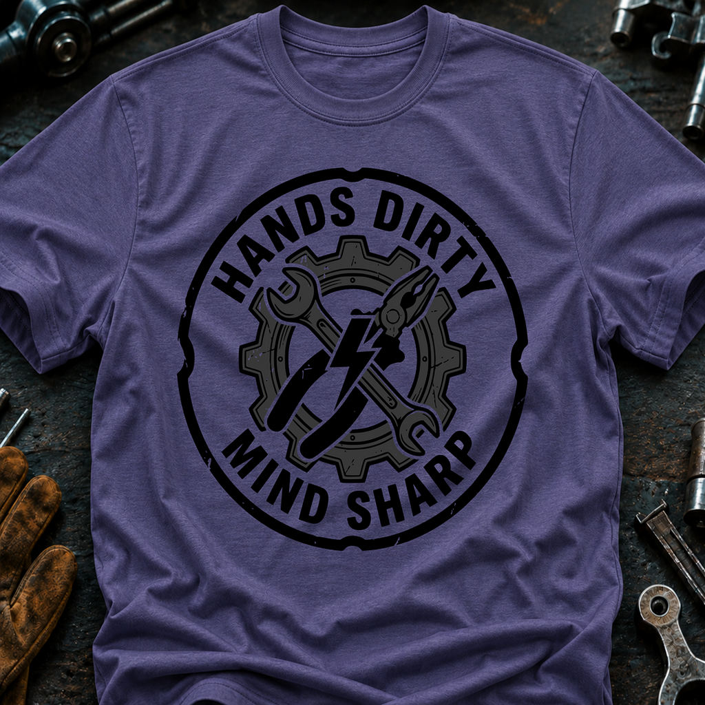 Hands Dirty Mind Sharp Ed.4 T-Shirt