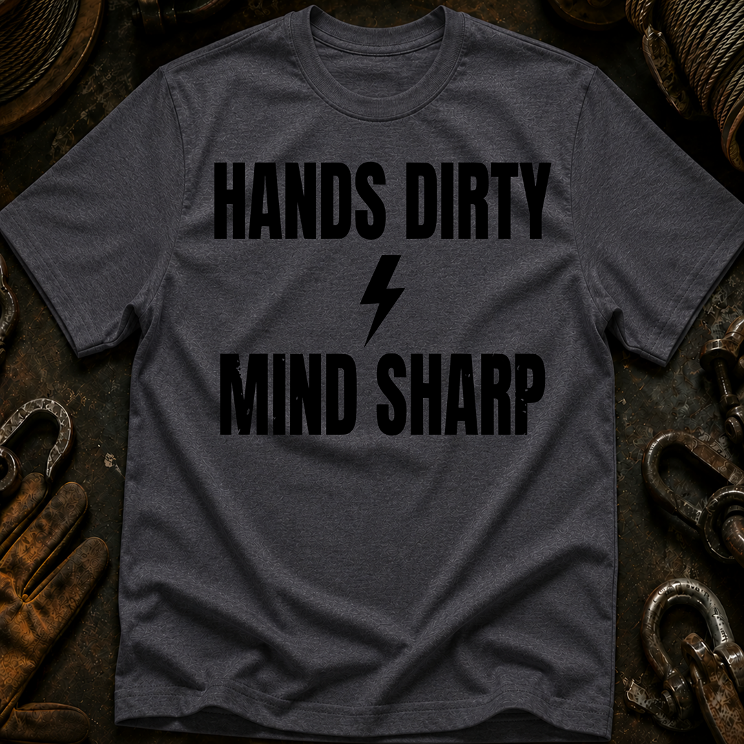 Hands Dirty Mind Sharp Ed.3 T-Shirt