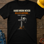 Hard Work Never Ed.2 T-Shirt