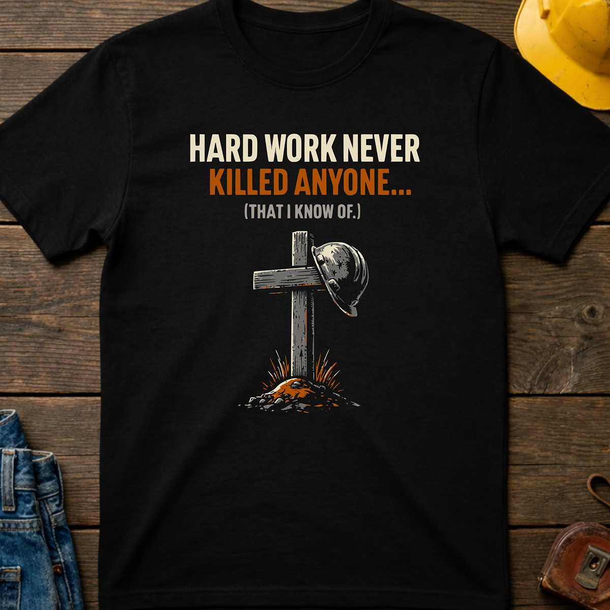 Hard Work Never Ed.2 T-Shirt