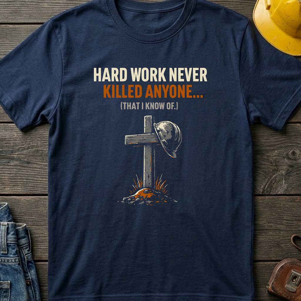 Hard Work Never Ed.2 T-Shirt