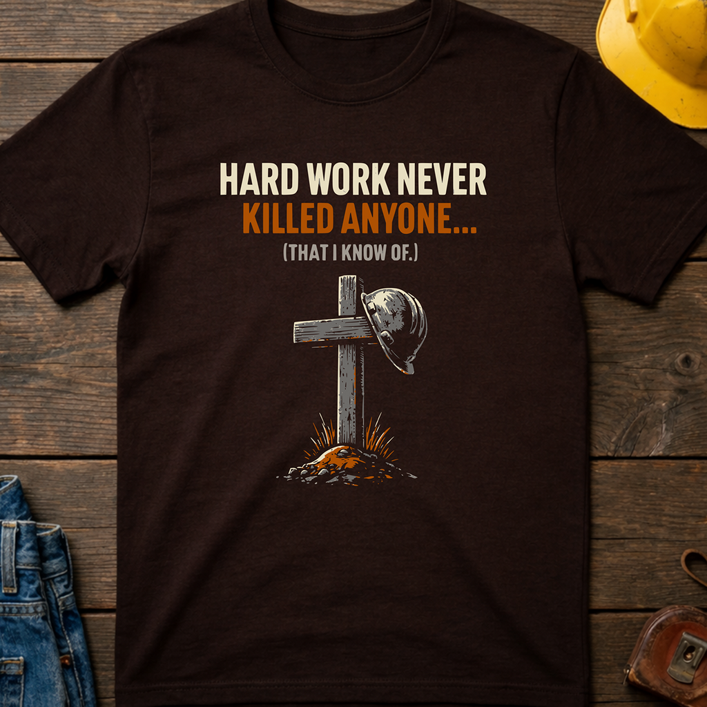 Hard Work Never Ed.2 T-Shirt