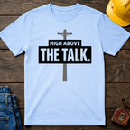 High Above T-Shirt