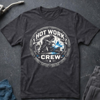Hot Work T-Shirt