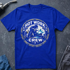 Hot Work T-Shirt
