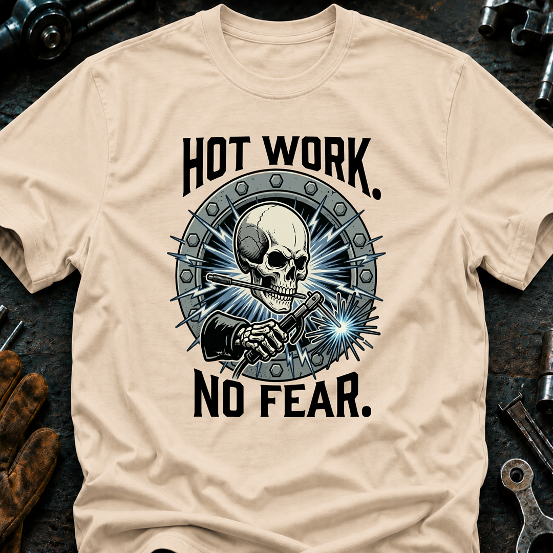 Hot Work No Fear Ed.2 T-Shirt