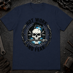 Hot Work No Fear T-Shirt