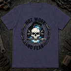 Hot Work No Fear T-Shirt