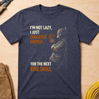 I'm Not Lazy T-Shirt