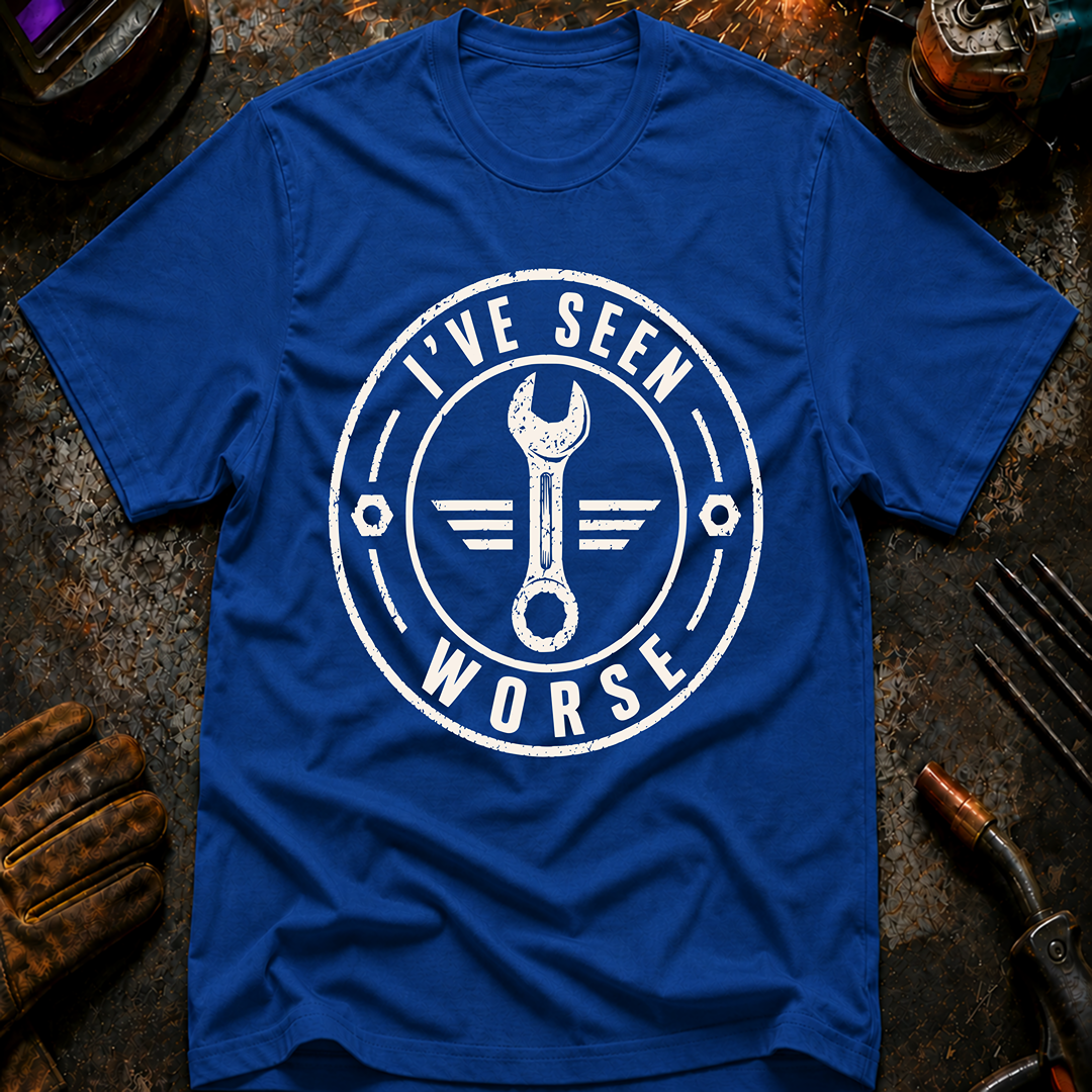 I've Seen Worse Ed.2 T-Shirt