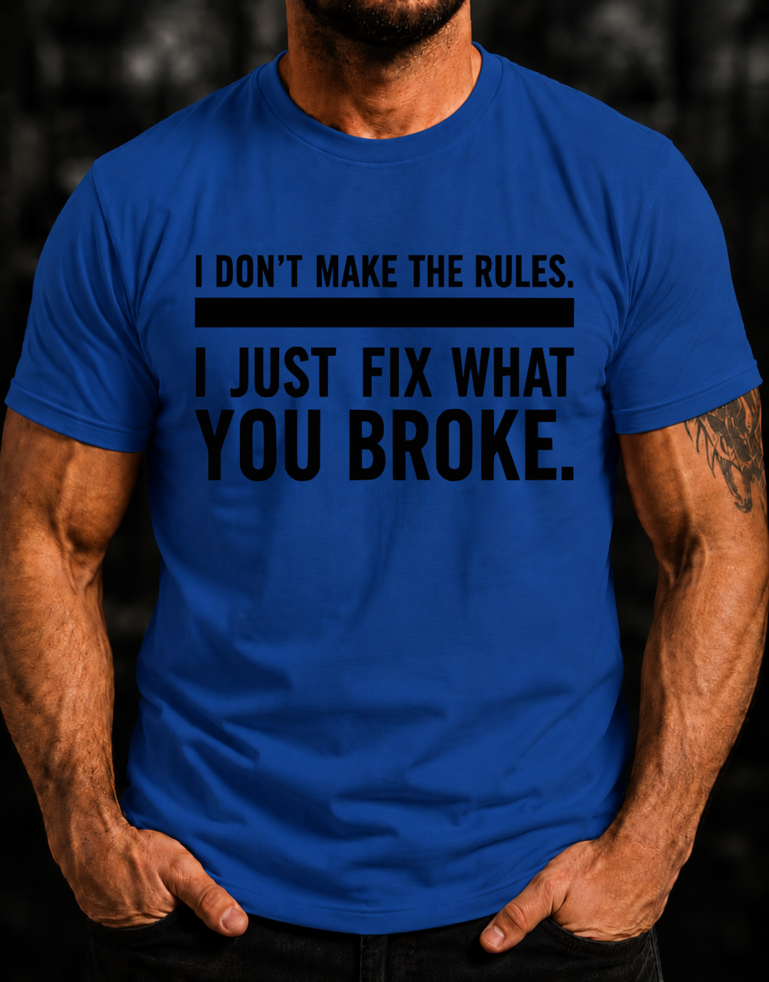 I Don't Make The Rules T-Shirt