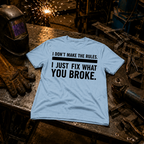 I Don't Make The Rules T-Shirt