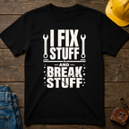 I Fix Stuff Ed.2 T-Shirt