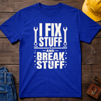 I Fix Stuff Ed.2 T-Shirt