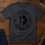 I fix Stuff T-Shirt