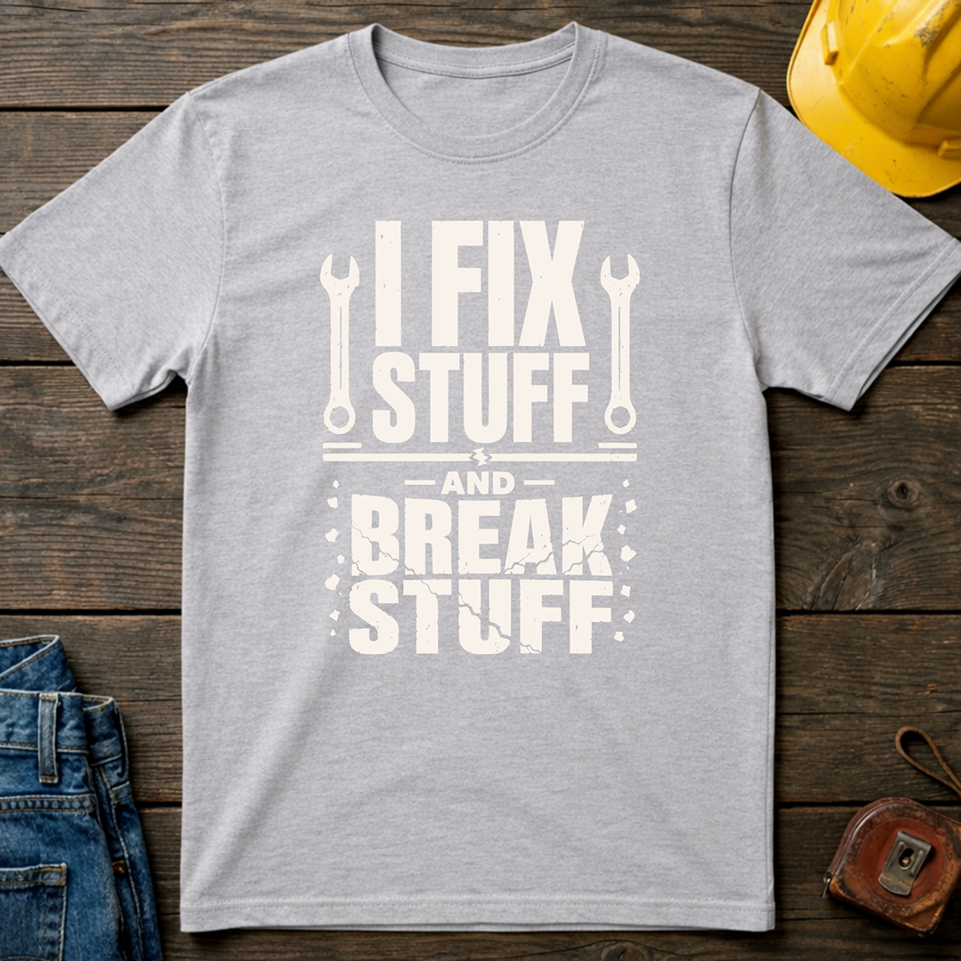 I Fix Stuff Ed.2 T-Shirt