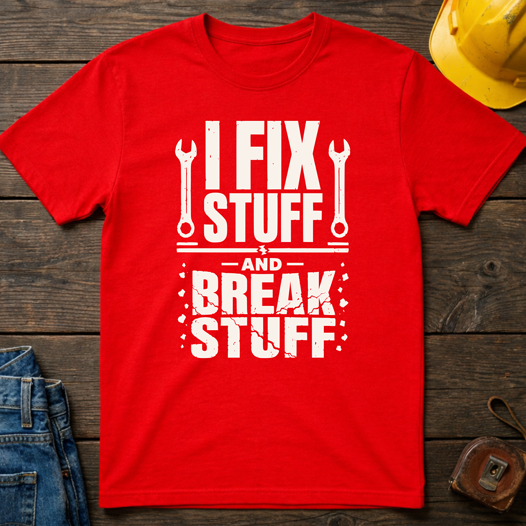 I Fix Stuff Ed.2 T-Shirt
