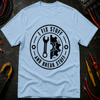 I fix Stuff T-Shirt