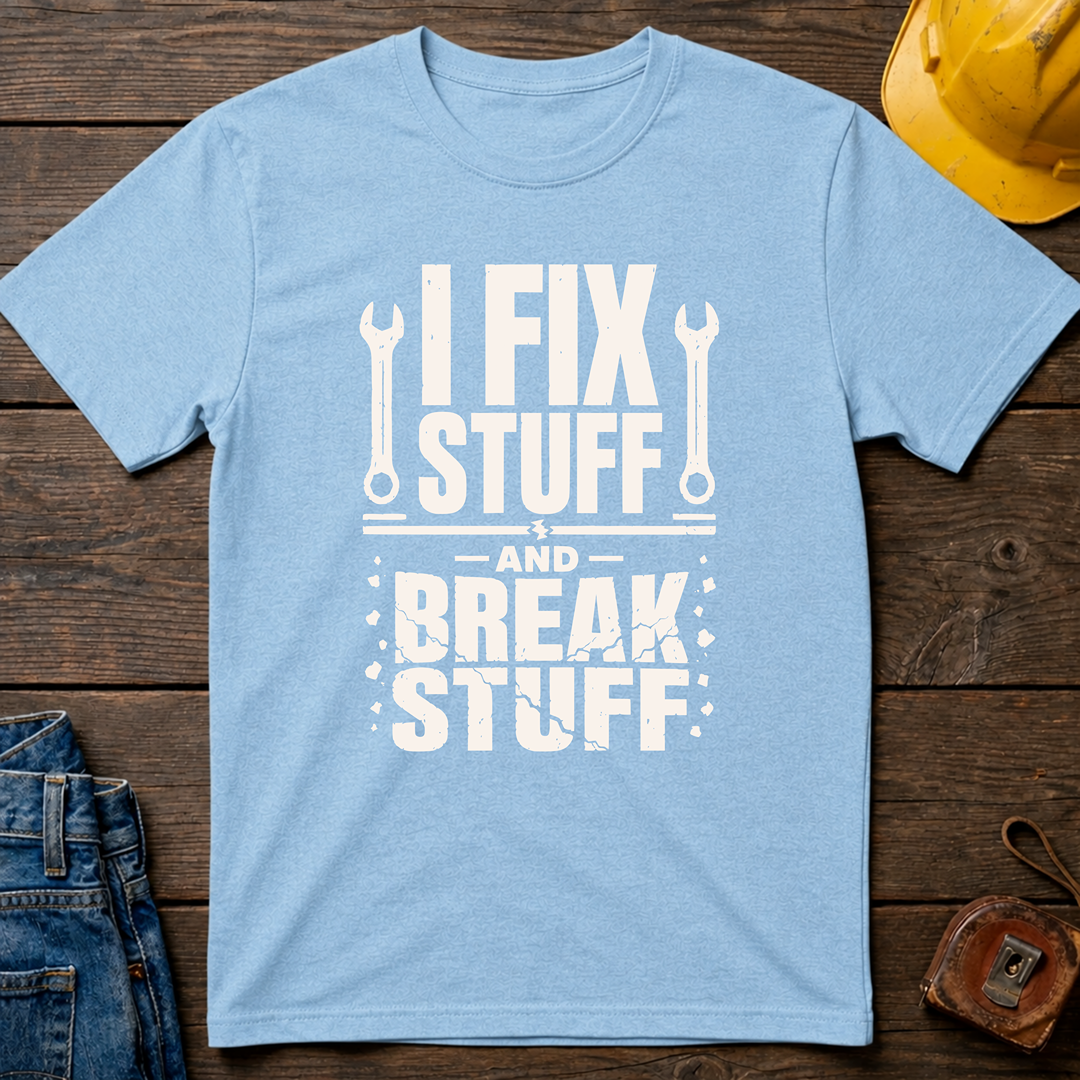 I Fix Stuff Ed.2 T-Shirt
