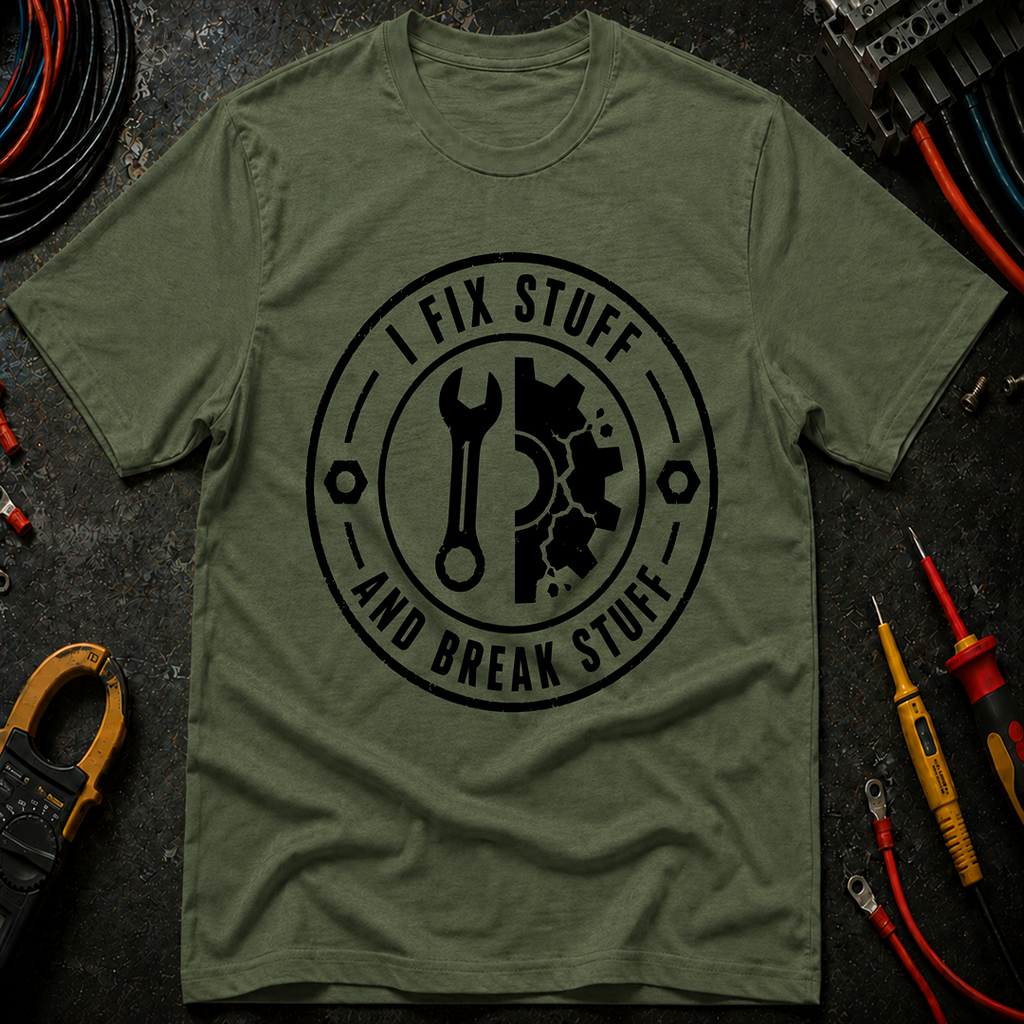 I fix Stuff T-Shirt