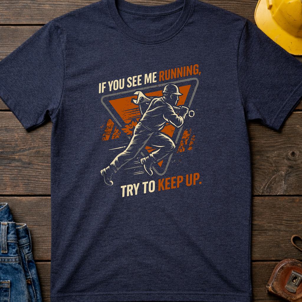 If You See Me Running T-Shirt