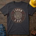 I Know A Guy Ed.2 T-Shirt