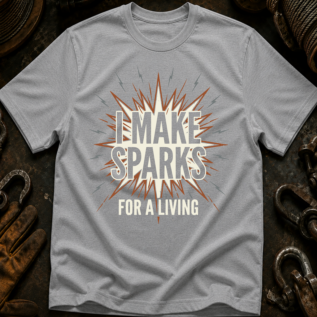 I Make Sparks T-Shirt